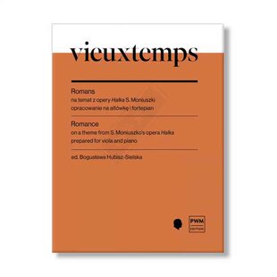 维厄当 浪漫曲 基于莫尼尤斯科的歌剧 中提琴和钢琴 PWM乐谱书 Vieuxtemps Romance on a Theme from S Moniuszkos Opera PWM12481