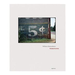 现货【特价】威廉克里森伯里摄影集 William Christenberry: Kodachromes 彩色摄影作为艺术形式的先驱 艺术 华源时空