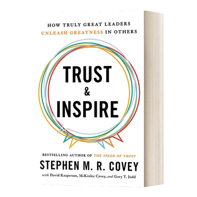 Trust and Inspire : How Truly Great Leaders Unleash Greatness in Others  信任与激励：真正伟大的领导者如何释放他人的伟大