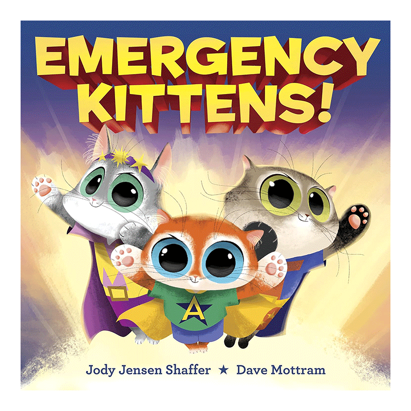 【现货】紧急小猫 EMERGENCY KITTENS 英文原版儿童情商启蒙亲子绘本3-6岁故事人际交往友谊图画书 Jensen Shaffer  Jody