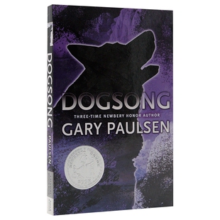 雪橇犬之歌 英文原版 Dogsong 纽伯瑞银奖 英文版儿童文学小说 史诗般的自我发现之旅 进口原版英语书籍