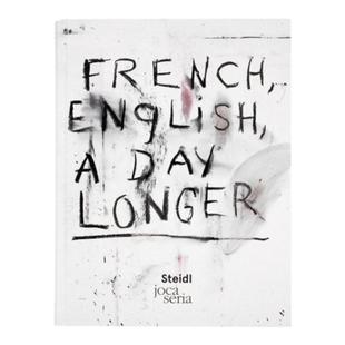 预售 Jim Dine: French English A Day Longer Steidl 英文进口原版摄影画册 华源时空