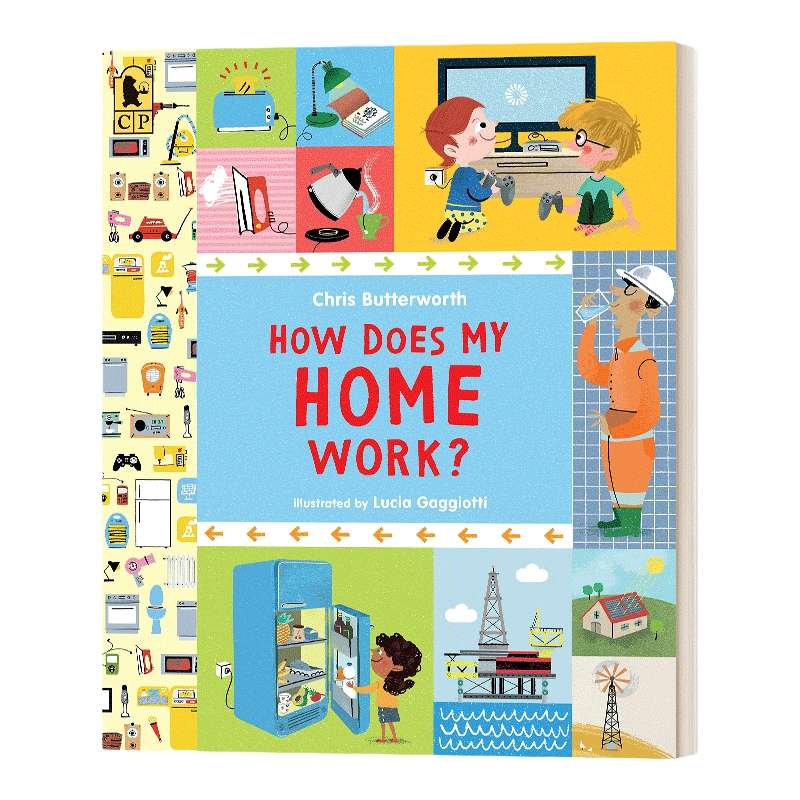 英文原版绘本  How Does My Home Work? 我家的能源大世界 儿童家庭科普百科知识绘本 探索日常 Chris Butterworth