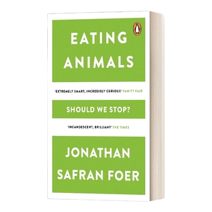 英文原版 Eating Animals 吃动物 一个杂食者的困惑 乔纳森 萨弗兰 弗尔 英文版 进口英语原版书籍