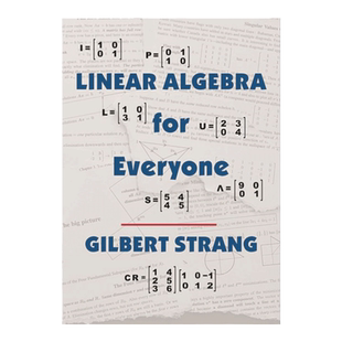Linear Algebra for Everyone 线性代数的艺术 Gilbert Strang 精装