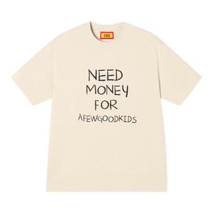 AFGK25SS NEED MONEY美式手写标语短袖T恤男女国潮夏季情侣体恤