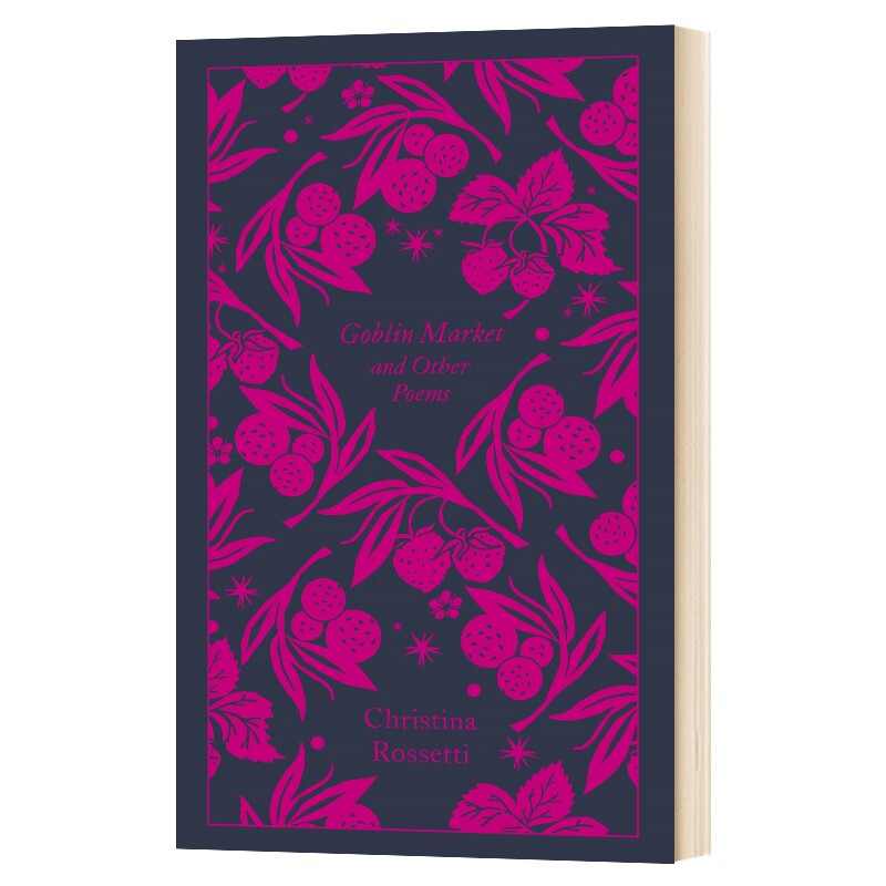 精装 魔市及其它诗 英文原版 Goblin Market and Other Poems 诗歌 克里斯蒂娜罗塞蒂 Christina Rossetti 英文版进口英语书籍