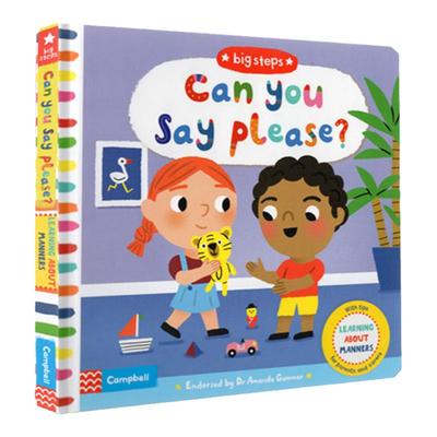 Big Steps系列 Can You Say Please?  英文原版 纸板翻翻操作书  幼儿礼貌礼仪情商培养 儿童启蒙绘本