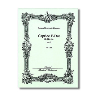 胡梅尔 随想曲F大调OP49 钢琴 霍夫曼斯特原版乐谱书 Hummel Johann Nepomuk Caprice F-Dur for Piano FH2355