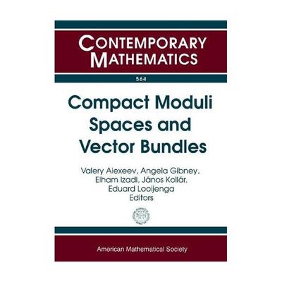 【预售】Compact Moduli Spaces and Vector Bundles