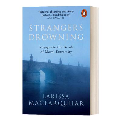 Strangers Drowning 陌生人溺水 颠覆三观的思想实验 拉里莎麦克法夸尔 英文原版