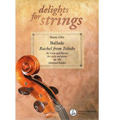 吉林 民谣Op 16a 托莱多的瑞秋 中提琴和钢琴 霍夫曼斯特原版乐谱书 Gilin Ballade Rachel from Toledo for viola piano FH 3422