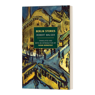 英文原版小说 Berlin Stories New York Review Books Classics 柏林故事 Robert Walser 英文版 进口英语原版书籍