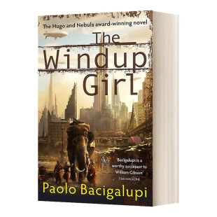 英文原版 The Windup Girl 发条女孩 保罗巴奇加卢皮雨果奖星云奖获奖科幻小说 英文版 进口英语书籍
