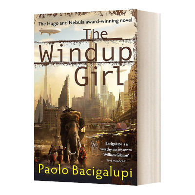 英文原版 The Windup Girl 发条女孩 保罗巴奇加卢皮雨果奖星云奖获奖科幻小说 英文版 进口英语书籍