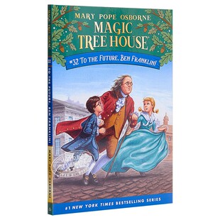 Magic Tree House 32 To the Future Ben Franklin 神奇树屋第一季32 儿童初级章节书故事小说 英文原版小初文学 又日新