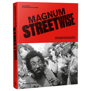 【现货】【T&H】玛格南街头摄影经典 英文原版无删减正版进口 Magnum Streetwise 马格南街头摄影 street photography 此时此地