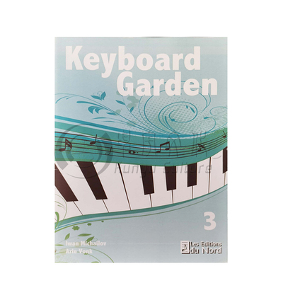 键盘花园 卷三 键盘乐器独奏 米夏洛夫 沃克 du Nord原版乐谱书 Michailov Arie Vonk Keyboard Garden Vol 3 LEDN 20046