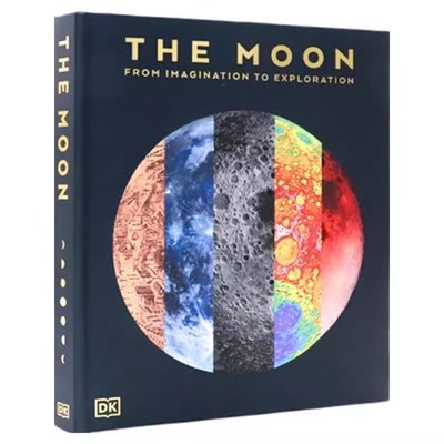 DK 月球百科 从想象到探索 英文原版绘本 The Moon From Imagination to Exploration 精装大开本 认知探索 科普百科英语读物