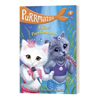 美猫鱼5 明星表演 英文原版 Purrmaids #5 A Star Purr-formance 英文版 Sudipta Bardhan-Quallen 进口英语原版书籍