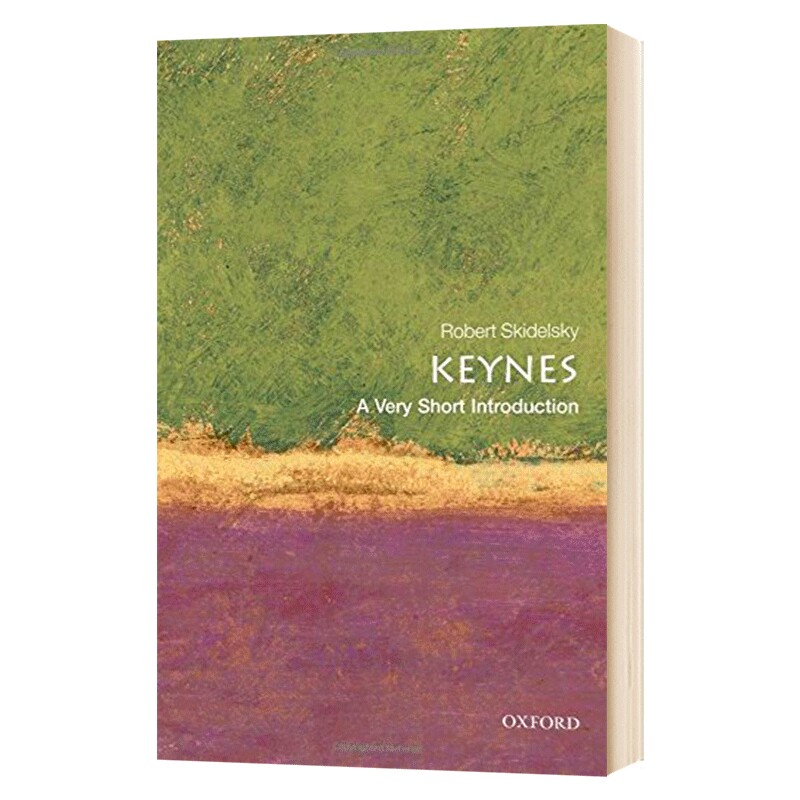 牛津通识读本 凯恩斯 Keynes A Very Short Introduction 英文原版书 经济理论 进口原版英语书籍 宏观经济学之父 经济学家Keynes