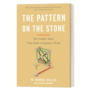 英文原版 The Pattern on the Stone 通灵芯片 计算机运作的简单原理 丹尼尔·希利斯讲计算机 英文版 进口英语原版书籍