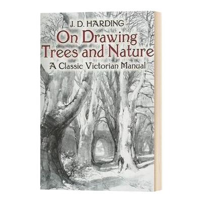 On Drawing Trees and Nature 画树与自然 维多利亚时代的经典手册 J. D. Harding