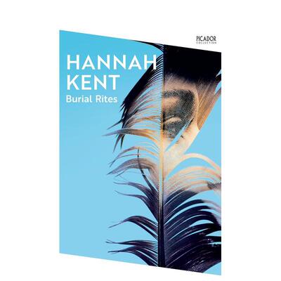 【预售】凛冬将至英文小说HannahKent进口原版书平装14岁以上Burial RitesPicador (UK)