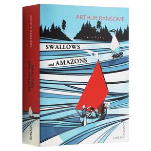 燕子号与亚马逊号 英文原版 Swallows and Amazons 卡耐基文学奖作品 儿童探险小说 Arthur Ransome亚瑟·兰塞姆 进口英语书籍正版