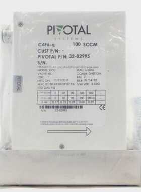 Pivotal Systems 32-02995 质量流量控制器 MFC 100 SCCM C4F6-q