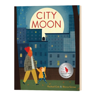 精装 Blanca Gómez 城里的月光 City Moon 儿童绘本 故事图画书 英文原版 进口图书 3岁以上 济慈荣誉书