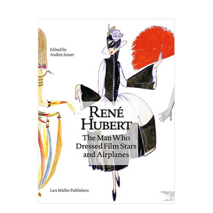 【现货】René Hubert：瑞士航空服装设计纪念册 René Hubert: The Man Who Dressed Filmstars and Airplanes 英文原版进口外版