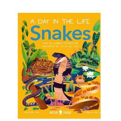 【动物的一天】蛇英文儿童漫画进口原版书6岁-9岁精装【A Day in the Life】Snakes Cave  ChristianNeon Squid