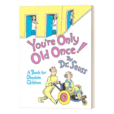 你只会老一次 英文原版 You're Only Old Once A Book for Obsolete Children 苏斯博士 礼品书 精装 英文版 进口英语原版书籍