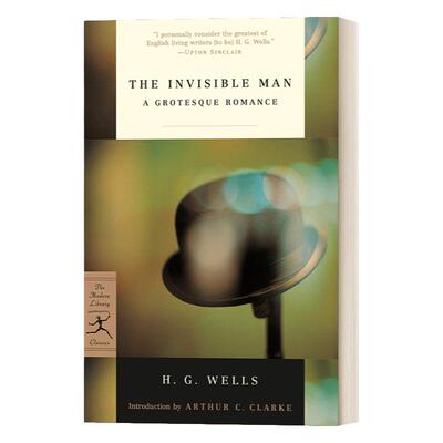 The Invisible Man (Modern Library Classics) 隐身人 兰登书屋现代图书馆经典系列 H.G.Wells乔治·威尔斯