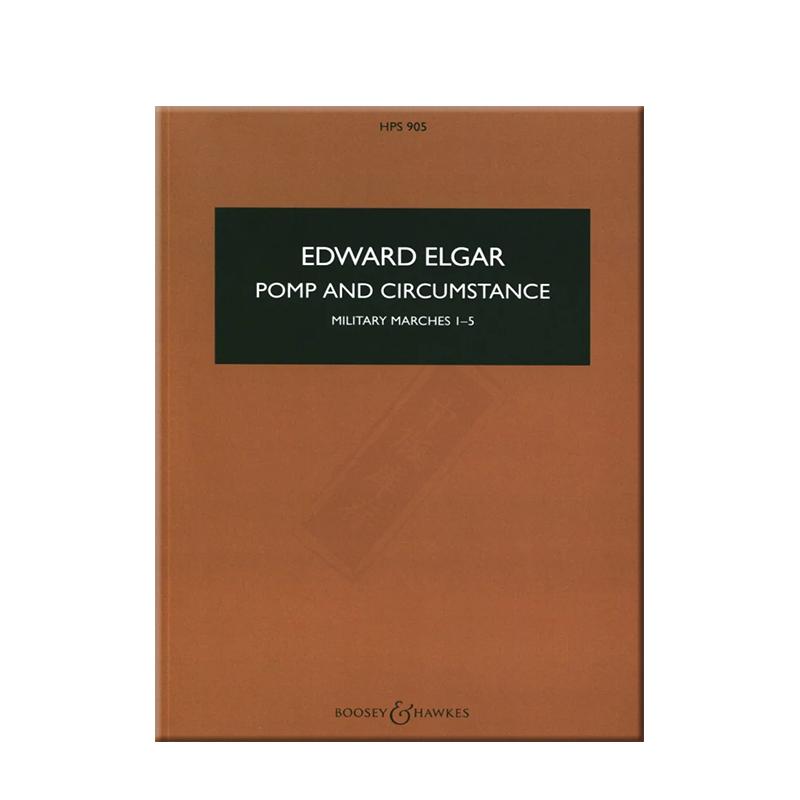 埃尔加 威风凛凛进行曲 op39 管弦乐团 博浩原版乐谱书 Edward Elgar Pomp and Circumstance BH15052