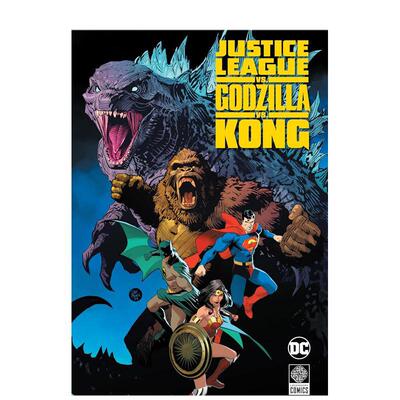 【现货】【DC Comics】正义联盟大战哥斯拉与金刚英文漫画精装进口原版书Justice League vs. Godzilla vs. Kong Brian Buccella