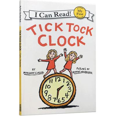 英文原版进口绘本 Tick Tock Clock My First I Can Read韵律感强 认知时间启蒙Margery Cuyler英语启蒙彩色插图绘本低幼宝宝