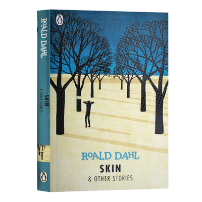 罗尔德达尔小说集 英文原版短篇故事集 Skin and Other Stories 英文版 惊悚悬疑推理小说 侦探推理 Roald Dahl
