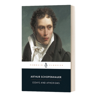 叔本华 论文与格言 英文原版 Essays and Aphorisms 英文版 Schopenhauer， Arthur 进口英语原版书籍