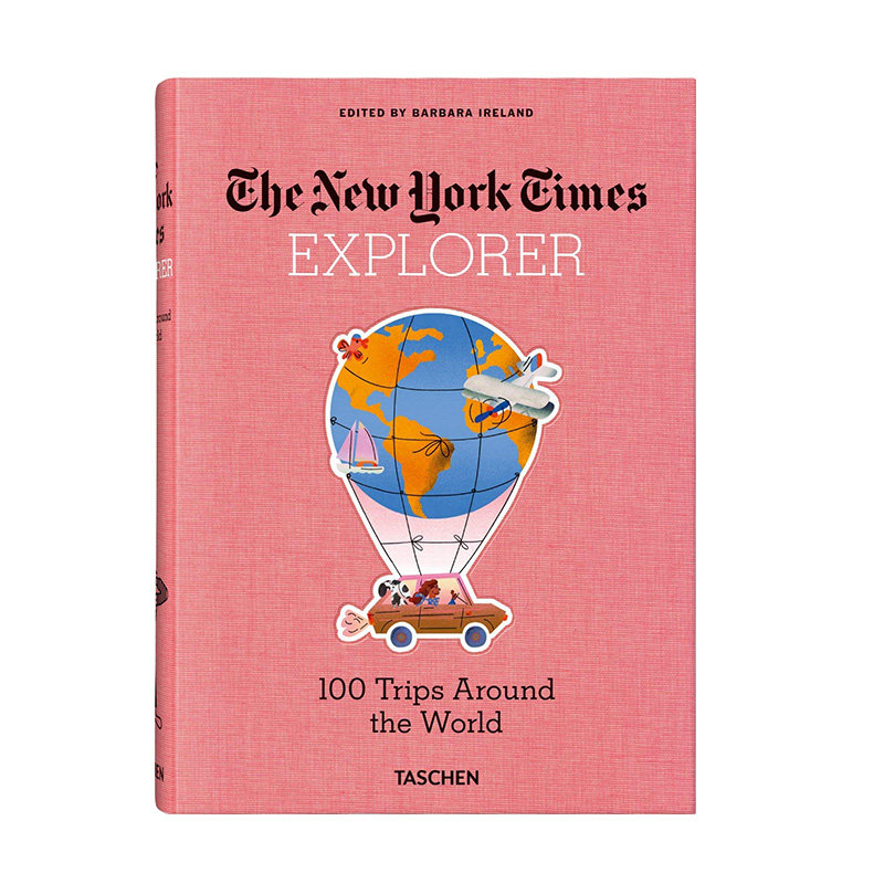 【现货】纽约时报探索者 100次环球旅行 The New York Times Explorer.100 Trips Around the World 英文原版旅游指南书籍TASCHEN
