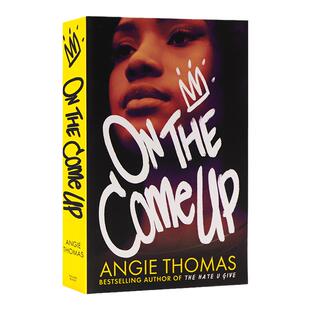 崛起On the Come Up 英文原版小说 黑暗中的星光同作者The Hate U Give你给的仇恨 Angie Thomas 青少年课外读物