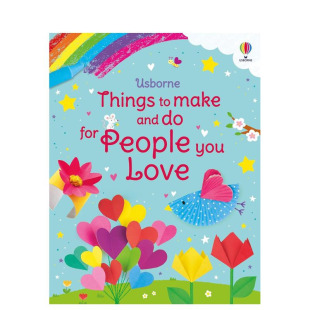 【预售】为所爱之人而做的事 Things to Make and Do for People You Love 英文儿童趣味互动绘本 进口童书