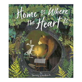 【预售】吾心安处是吾家 Home Is Where the Heart Is 英文原版儿童情商启蒙亲子绘本3-6岁故事人际交往友谊图画书 Jonny Lambert