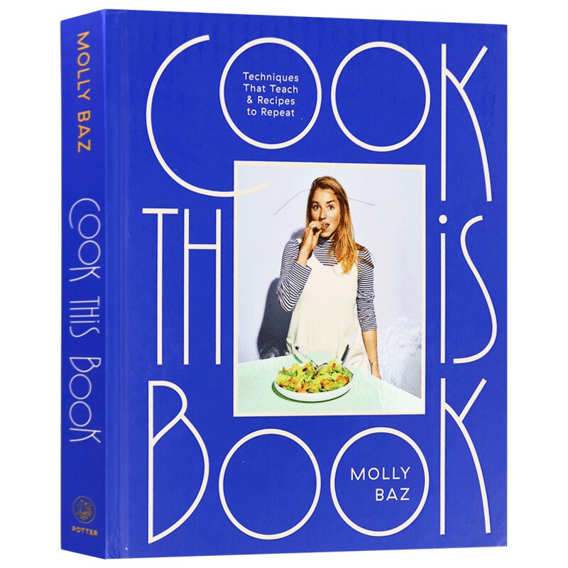 英文原版 Cook This Book 莫利·巴兹 烹饪这本书 烹饪技巧指南 热门美食烹饪主播料理教学 英文版