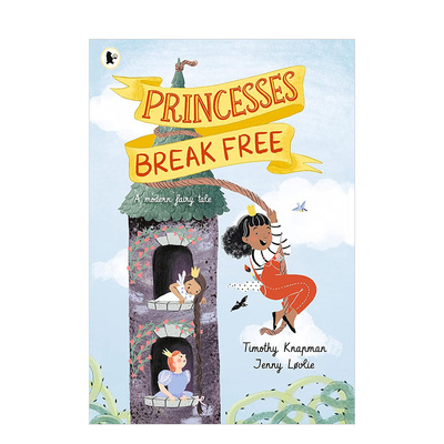 【预售】公主的自救 Princesses Break Free 英文原版儿童绘本3-6岁故事图画书进口英语启蒙读物书籍 Timothy Knapman