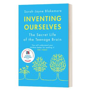 Inventing Ourselves 青少年大脑使用说明书 萨拉-杰恩·布莱克莫尔 英国皇家学会科学图书奖