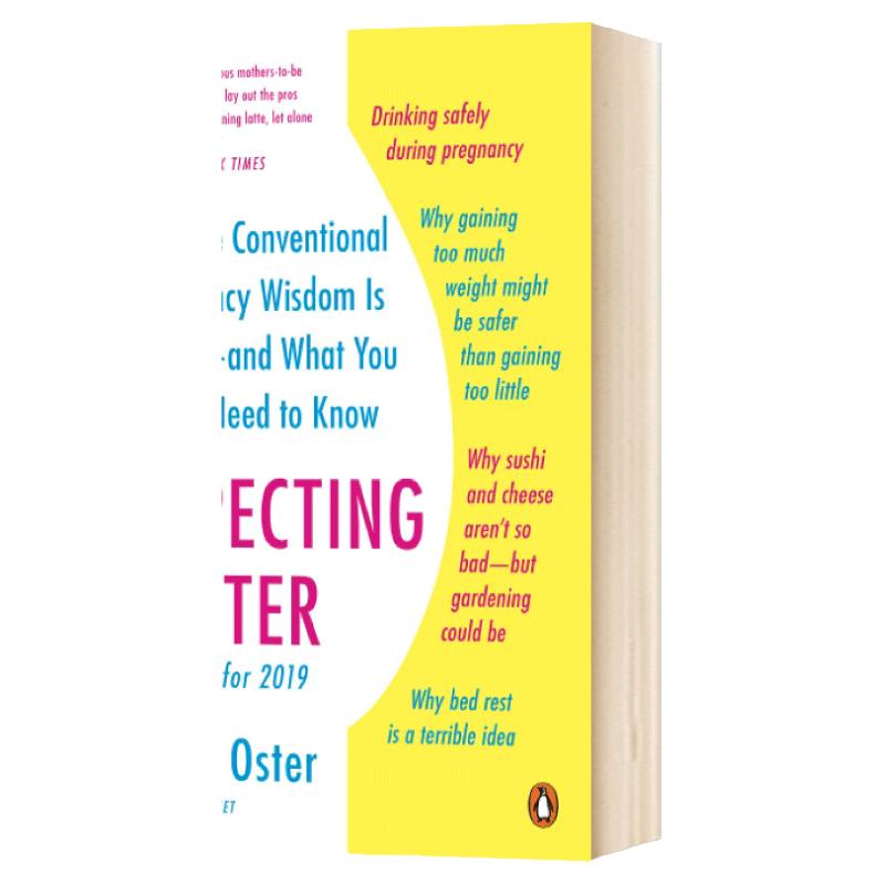 Expecting Better 期待更好 为什么传统的怀孕观念是错误的 英文原版 备孕百科 Emily Oster 进口英语书籍