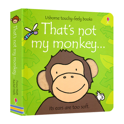 Usborne  原版英文   That's Not My Monkey  那不是我的猴子  0-6岁幼儿触觉认知趣味  触摸书获奖纸板书  进口绘本
