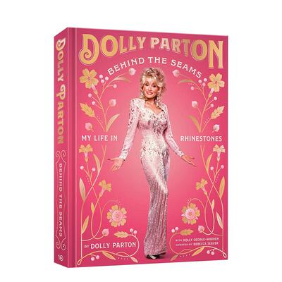 【预售】时装背后我闪闪发光的生活 美国乡村音乐教母Dolly Parton英文时尚风格与历史进口原版外版书精装14岁以上Behind the Se